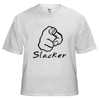 Slacker Finger!  Slacker Finger!  Slacker Finger!